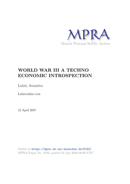 World War Iii a Techno Economic Introspection