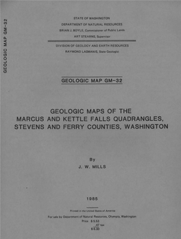 Geologic Maps of the Marcus and Kettle Falls Quadrangles, Stevens and Ferry Counties, Washington