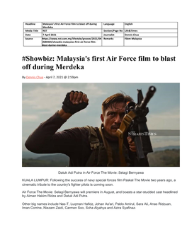 Showbiz: Malaysia's First Air Force Film to Blast Off During Merdeka