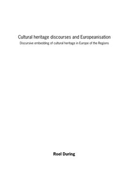 Cultural Heritage Discourses and Europeanisation Discursive Embedding of Cultural Heritage in Europe of the Regions