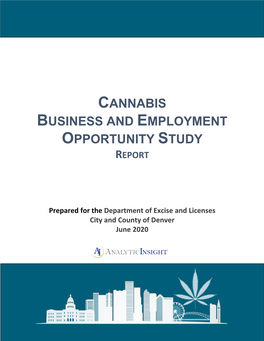 Cannabis Business and Employment Opportunity Study Report