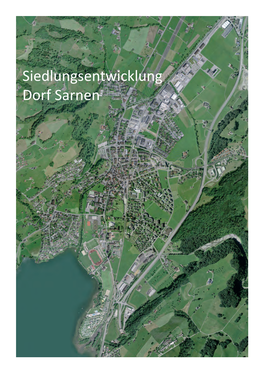 Siedlungsentwicklung Dorf Sarnen Inhaltsverzeichniss
