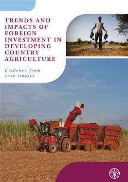 Trends and Impacts of Foreign Investment in Developing Country Agriculture