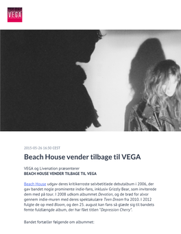 Beach House Vender Tilbage Til VEGA