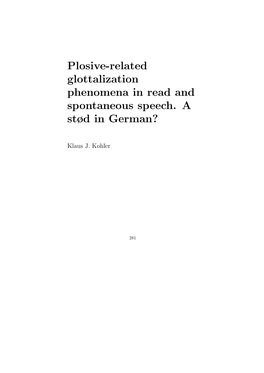 Plosive-Related Glottalization Phenomena in Read and Spontaneous Speech