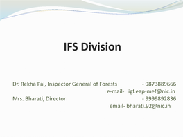 Indian Forest Service (Ifs)