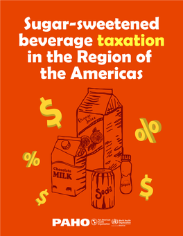 Sugar-Sweetened Beverage Taxation in the Region of the Americas