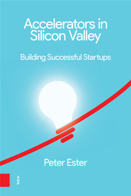 Accelerators in Silicon Valley: Building Successful Startups