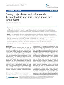 Strategic Ejaculation in Simultaneously Hermaphroditic Land Snails: More Sperm Into Virgin Mates Kazuki Kimura* and Satoshi Chiba