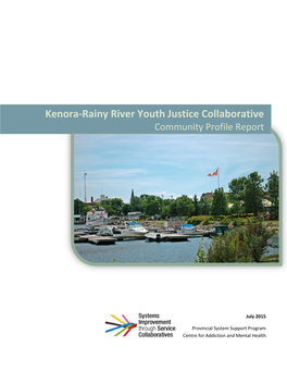 Kenora-Rainy River Youth Justice Collaborative Community Profile Report