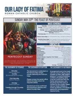 The Feast of Pentecost MASS SCHEDULE Saturday - Anticipated 4 P.M