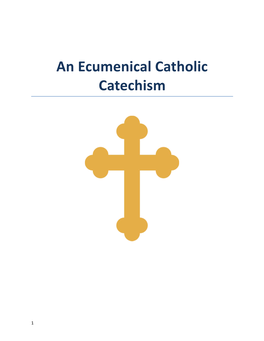 An Ecumenical Catholic Catechism