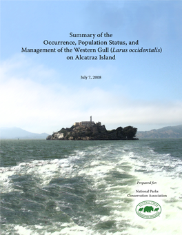 Summary of the Occurrence, Population Status, and Management of the Western Gull (Larus Occidentalis) on Alcatraz Island