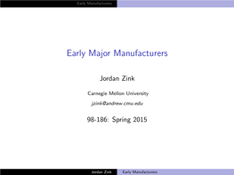 Early Major Manufacturers