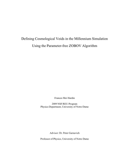 Defining Cosmological Voids in the Millennium Simulation Using The