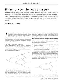 Binomial Term Structure Models in This Article, the Authors Develop Several Discrete Versons of Term Structure Models and Study Their Major Properties