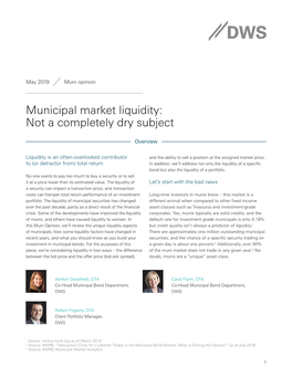 Municipal Market Liquidity: Not a Completely Dry Subject