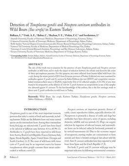 Detection of Toxoplasma Gondii and Neospora Caninum Antibodies in Wild Boars (Sus Scrofa) in Eastern Turkey Balkaya, I.,1* Utuk, A