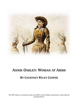 Annie Oakley: Woman at Arms