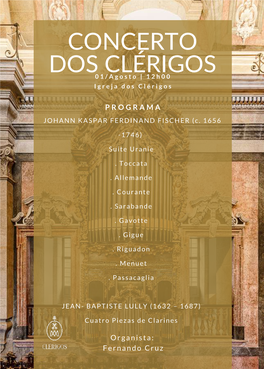 CONCERTO DOS CLÉRIGOS 0 1 / a G O S T O | 1 2 H 0 0 I G R E J a D O S C L É R I G O S