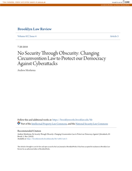 No Security Through Obscurity: Changing Circumvention Law to Protect Our Democracy Against Cyberattacks Andrew Moshirnia