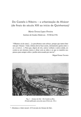 Do Castelo À Ribeira – a Urbanização De Alcácer (De Finais Do Século XIII Ao Início De Quinhentos) 1