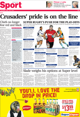 Slade Weighs His Options at Super Level Cursed Those Charge-Down Tries Men to Shadow and Harangue