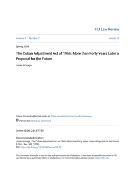 The Cuban Adjustment Act of 1966: More Than Forty Years Later a Proposal for the Future