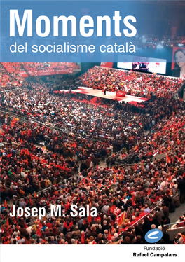 Moments Del Socialisme Català