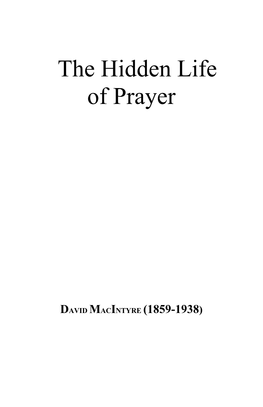 The Hidden Life of Prayer