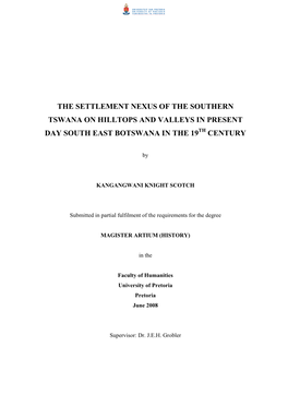 The Settlement Nexus of the Southern Tswana on Hilltops and Valleys in Present Day South East Botswana in the 19Th Century