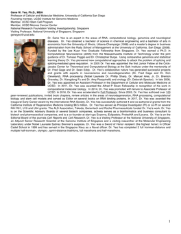 Gene W. Yeo, Ph.D., MBA Professor of Cellular and Molecular Medicine