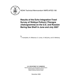 Results of the Echo Integration-Trawl Survey of Walleye Pollock (Theragra Chalcogramma) on the U.S