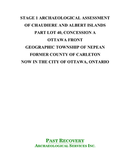 Stage 1 Archaeological Assessment of Chaudiere and Albert Islands Part