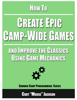 Create Epic Camp-Wide Games Summercamppro.Com 0