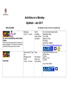 Activities on a Monday Updated – Jan 2017 Arts & Crafts All Details Correct at Time of Publishing