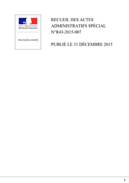 Recueil Des Actes Administratifs Spécial N°R43-2015-007 Publié Le 31 Décembre 2015