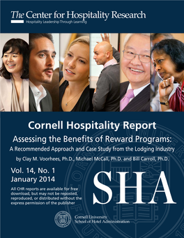 Cornell Hospitality Report Assessing the Benefitsd of Reward Programs: a Recommended Approach and Case Study from the Lodging Industry by Clay M