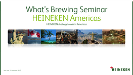 HEINEKEN Strategy to Win in Americas