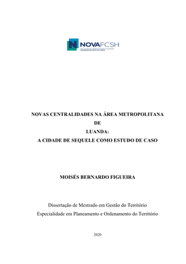 Novas Centralidades Na Área Metropolitana De Luanda: a Cidade De Sequele Como Estudo De Caso
