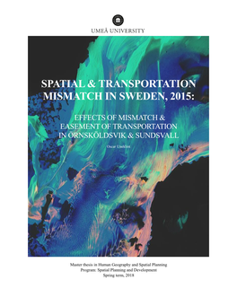 Spatial & Transportation Mismatch in Sweden, 2015