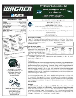 2015 Wagner Seahawks Football Wagner Seahawks (0-6, 0-2 NEC) at BYU Cougars (5-2)