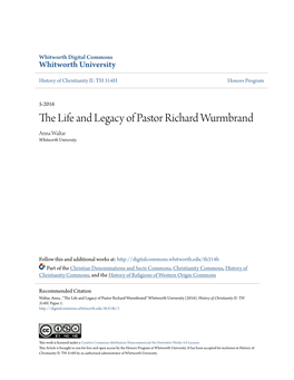 The Life and Legacy of Pastor Richard Wurmbrand Anna Waltar Whitworth University