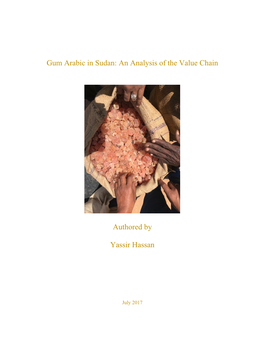 Gum Arabic in Sudan: an Analysis of the Value Chain Authored by Yassir Hassan