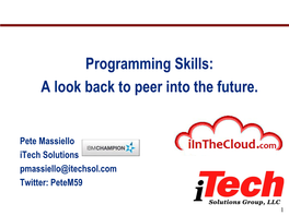 Programming Skills: a Look Back to Peer Into the Future