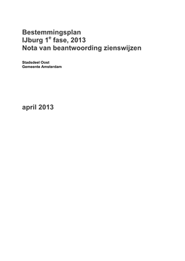 Bestemmingsplan Ijburg 1 Fase, 2013 Nota Van Beantwoording