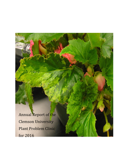 Annual Report of the Clemson University Plant Problem Clinic for 2016