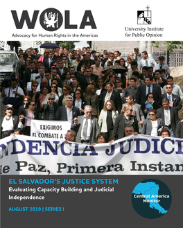 El Salvador's Justice System August 2019 | 2 Table of Contents