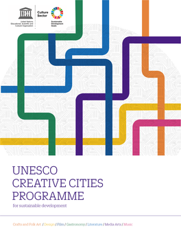 UNESCO Creative Cities Programme for Sustainable Development; 2018