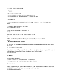 CYC Easter Season Trivia Challenge 4/13/2020 243 Contestants Participated. the First Contestant Was Alex Pini from St. Joseph Co